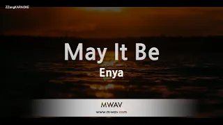 Enya-May It Be (The Lord of the Rings OST) (Melody) [ZZang KARAOKE]