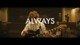 The Snuts - Always (Official Live Music Video)