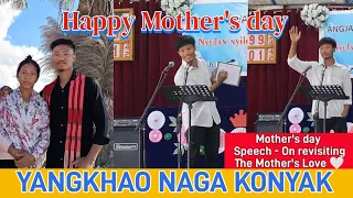 Mother's day ll Speech -On revisiting The Mother's Love 🤍 @yangkhaonagakonyak9949 #mother #love