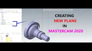 HOW TO CREATE A NEW PLANE IN MASTERCAM 2020