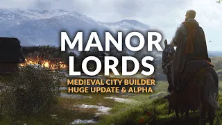 MANOR LORDS | MASSIVE DEV UPDATE & Alpha Testing Announced (Medieval City Builder Strategy Game)