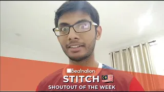 Stitch 🇲🇾| Shoutout Of The Week | #WBXC2019 | Beatnation