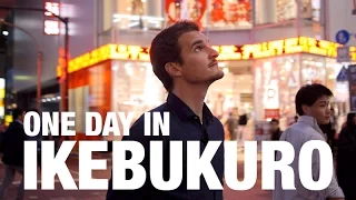 One DAY in IKEBUKURO - Japan Experience