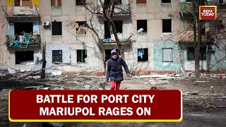 Battle For Port City Mariupol Rages On, Bombed Schools Turns Makeshift Hospitals | World Exclusive