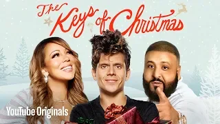 The Keys of Christmas (ft. Mariah Carey, DJ Khaled, Fifth Harmony, Rudy Mancuso, Nicky Jam)