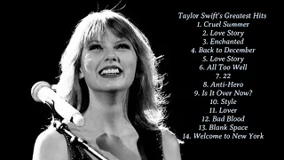 Taylor Swift's Greatest Hits | Non-stop Playlist