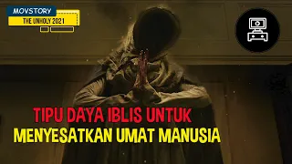 IBLIS YANG MENYAMAR UNTUK MENCOBA MENYESATKAN MANUSIA - Alur Cerita Film The Unholy (2021)