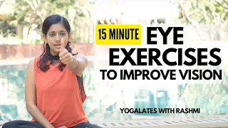 Eye Exercises | Daily Yoga for Eyes to improve vision | Yogalates with Rashmi