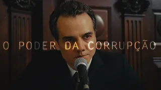 O Poder Da Corrupção