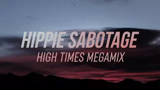 Hippie Sabotage 'High Times' Megamix 2017