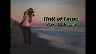 Hall of fame - (Slowed & reverb) The Script ft. will.i.am | Prince Music