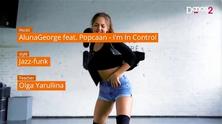 Dance2sense  Teaser   Aluna George feat  Popcaan   I'm In Control   Olya Yarullina