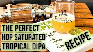 Brew the perfect hop saturated, juicy DIPA - 20g/l dryhop - Grain to Glass