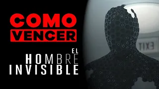 COMO VENCER: EL HOMBRE INVISIBLE