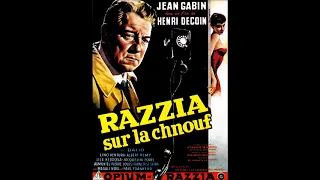 razzia sur la chnouf   (  from la chnouf  1955 ( marc lanjean