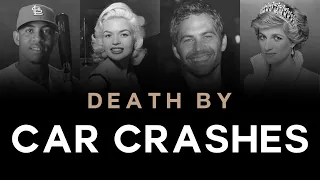 Obituary: Famous Faces We Lost in a Car Crash