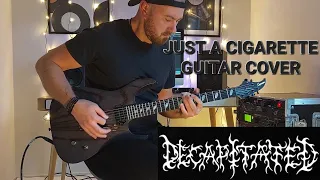 DECAPITATED - Just A Cigarette (Guitar cover)