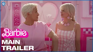 Barbie | Main Trailer