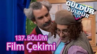 BKM Güldür Güldür Show 137. Bölüm, Film Çekimi