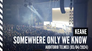 Keane - Somewhere Only We Know (En vivo, Guadalajara, 03 abril 2024)