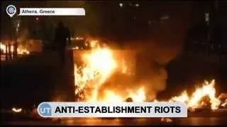 Anti-Establishment Riots in Greece: Self-titled anarchists clash with police in Athens