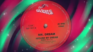 Mr. Dream - Around My Dream