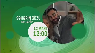 Səhərin Gözü Dr. Cahidlə - 12 mart saat 12:00-da "Space Tv". Elnur Rüstəmov və Narınc Rüstəmova