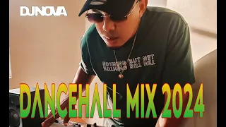 DANCEHALL MIX 2024 BY DJ NOVA #HITS #NEWMIX