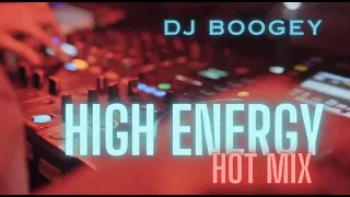 HIGH ENERGY HOT MIX BY DJ BOOGEY