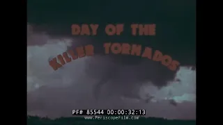 1974 SUPER OUTBREAK  " DAY OF THE KILLER TORNADOES " NATIONAL WEATHER SERVICE 85544