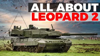 The Tank That Wins Wars: All About Leopard 2