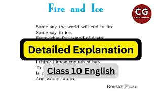 Fire 🔥 and Ice 🧊 Poem Detailed Explanation for Class 10 Students