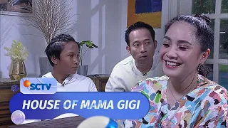 Papa Raffi Panas!? Mama Gigi Seneng Banget Kedatengan Fajar Sadboy | House of Mama Gigi