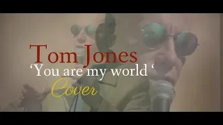 Tom Jones,’You’re My World’ COVER