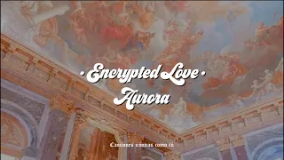 AURORA - Encrypted Love (Sub. Español) | Unreleased