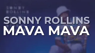 Sonny Rollins - Mava Mava (Official Audio)