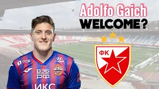 Adolfo Gaich | WELCOME TO CRVENA ZVEZDA? | HD