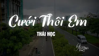 Cưới Thôi Em - Thái Học | Nhạc Hit 2023 | Nhạc Chill Đường Phố Tâm Trạng Gây Nghiện | Nhạc Thư Giản