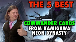The 5 Best Commander Cards From Kamigawa Neon Dynasty | Magic: The Gathering