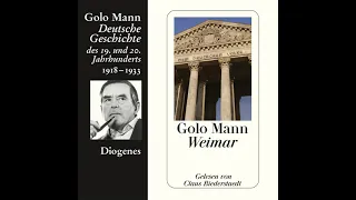 Golo Mann - Weimar - Deutsche Geschichte des 19. und 20. Jahrhunderts