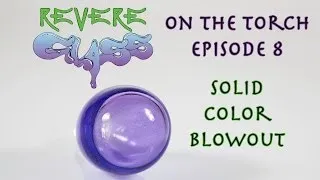 How to make Color Glass Tubing Solid Color Blowout || REVERE GLASS ||