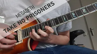 Megadeth - Take No Prisoners GUITAR COVER + GUITAR SOLO