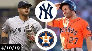 New York Yankees vs Houston Astros Highlights | April 10, 2019