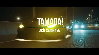 Akif Sarıkaya - Tamada (Club Vers)