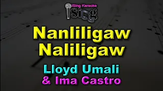 NANLILIGAW NALILIGAW - HD KARAOKE in the style of LLOYD UMALI & IMA CASTRO