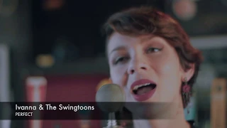 Perfect - The Swingtoons 2019 (Live Session)