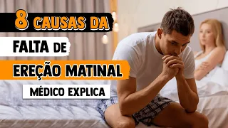 AUSÊNCIA de EREÇÃO MATINAL: O que causa? Como resolver?