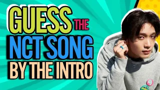 GUESS THE NCT SONG BY THE INTRO || GAMES KPOP PART 38