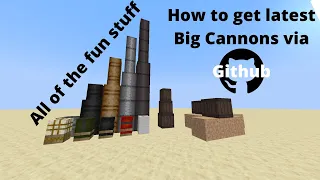 HOW TO DOWNLOAD latest CREATE: BIG CANNONS with github (nightly early builds)