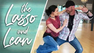 COUNTRY SWING DANCING: The Lasso and Lean